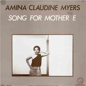 Amina Claudine Myers - Song For Mother E