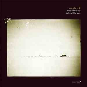 Angles 9 - Disappeared Behind The Sun