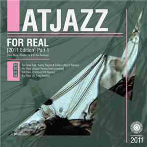 Atjazz - For Real (2011 Edition) Part 1