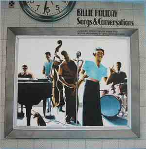 Billie Holiday - Songs & Conversations