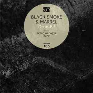 Black Smoke  & Marrel - Dron EP