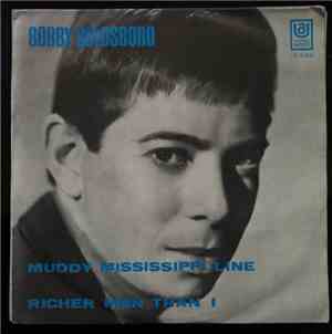 Bobby Goldsboro - Muddy Mississippi Line / Richer Man Than I