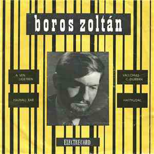 Boros Zoltán - A Vén Ligetben / Hajnali Bár / Vallomas C Durban / Hattyudal