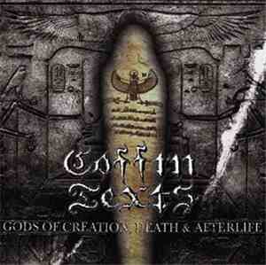 Coffin Texts - Gods Of Creation, Death & Afterlife