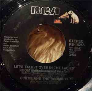 Curtie And The Boombox - Let's Talk It Over In The Ladies' Room