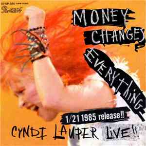 Cyndi Lauper = シンディ・ローパー - Money Changes Everything (Live!!) = マネー・チェンジズ・エブ ...