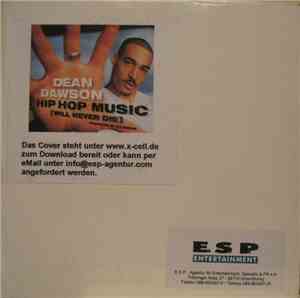 Dean Dawson - Hip Hop Music (Will Never Die)