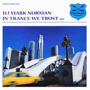 DJ Mark Norman - In Trance We Trust 009