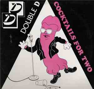 Double D  - Cocktails For Two
