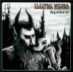 Electric Wizard  - Dopethrone