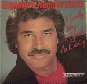 Engelbert Humperdinck - A Lovely Way  To Spend An Evening