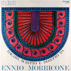 Ennio Morricone - Ideato, Scritto E Diretto Da Ennio Morricone