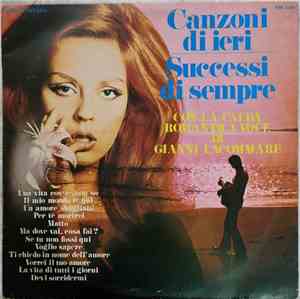 Gianni Lacommare - Canzoni Di Ieri - Successi Di Sempre