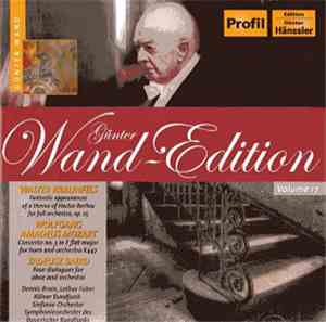Günter Wand, Walter Braunfels, Wolfgang Amadeus Mozart, Tadeusz Baird - Gün ...
