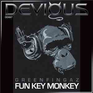 Greenfingaz - Funk Key Monkey