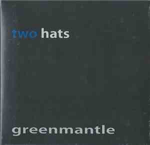 Greenmantle - Two Hats