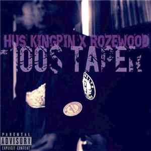 Hus Kingpin & Rozewood - 100$ Taper