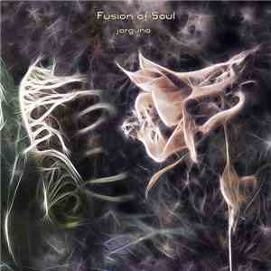 Jarguna - Fusion Of Soul