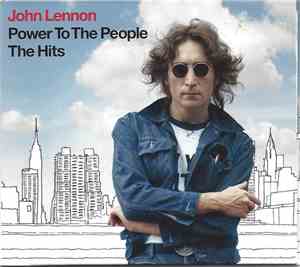 John Lennon - Power To The People: The Hits