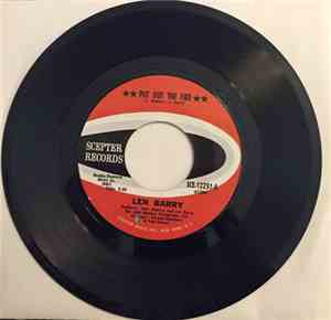 Len Barry - Put Out The Fire / Spread It On Like Butter