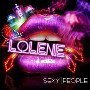 Lolene - Sexy People