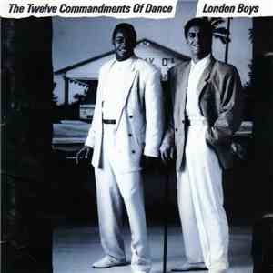 London Boys - The Twelve Commandments Of Dance