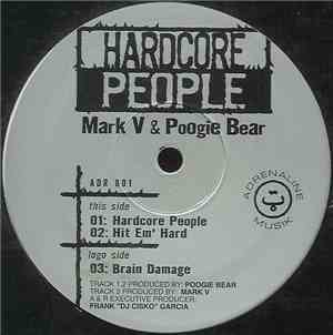 Mark V. & Poogie Bear - Hardcore People
