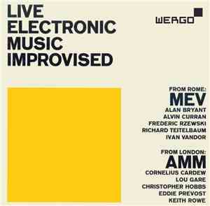 MEV / AMM - Live Electronic Music Improvised