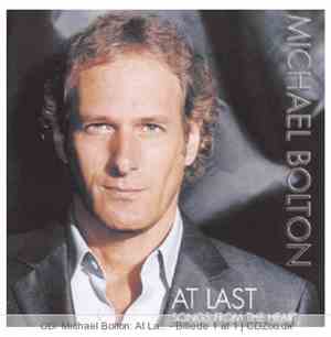 Michael Bolton - At Last - Songs From The Heart