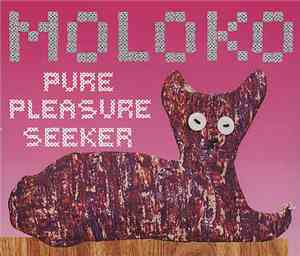 Moloko - Pure Pleasure Seeker