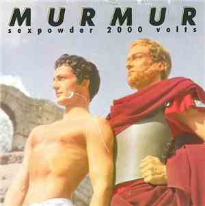 Murmur  - Sexpowder 2000 Volts