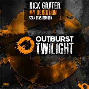 Nick Grater - My Rendition (Sean Tyas Dework)