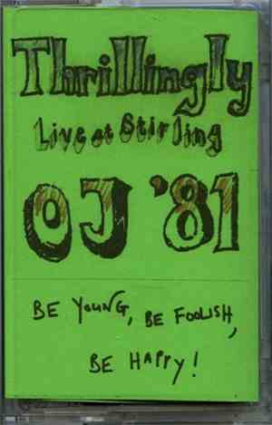 Orange Juice  - Thrillingly Live At Stirling OJ '81
