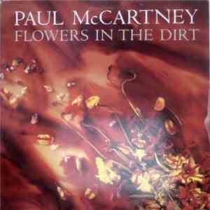 Paul McCartney - Flowers In The Dirt