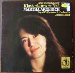 Peter Tschaikowsky - Martha Argerich, Royal Philharmonic Orchestra, Charles ...