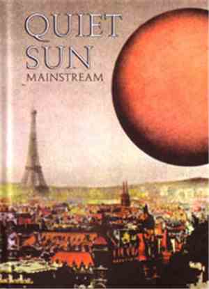 Quiet Sun - Mainstream