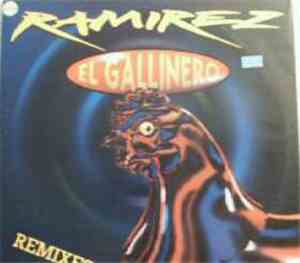 Ramirez - El Gallinero (Remixes)