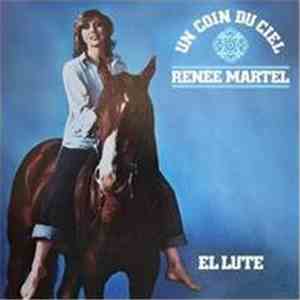 Renée Martel - Un Coin Du Ciel El Lute