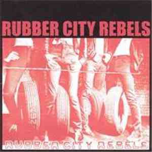 Rubber City Rebels - Rubber City Rebels