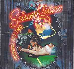 Scissor Sisters - Sisters: Act Two