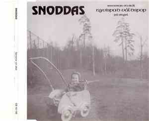 Snoddas - Serverar En Skål Nyvispad Våldspop På Singel