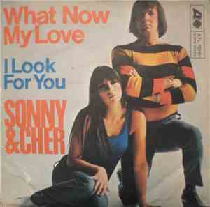 Sonny & Cher - What Now My Love