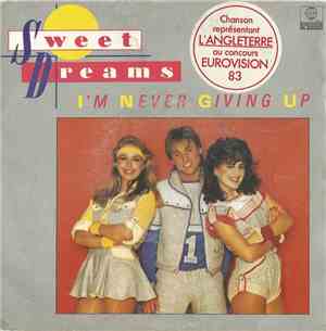 Sweet Dreams - I'm Never Giving Up