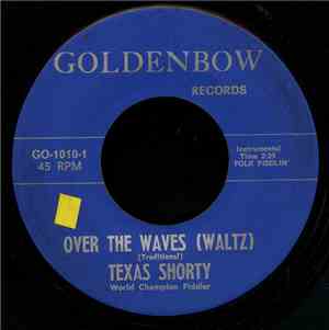Texas Shorty - Over The Waves (Waltz) / Tom And Jerry