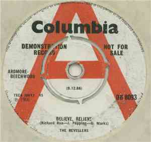 The Revellers  - Believe, Believe