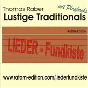 Thomas Raber - Liederfundkiste - Lustige Traditionals
