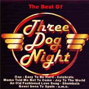 Three Dog Night - The Best Of Three Dog Night