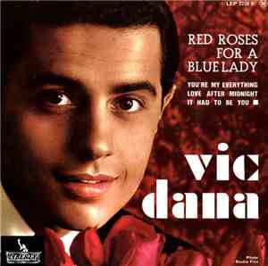 Vic Dana - Red Roses For A Blue Lady