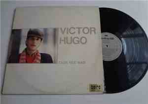 Victor Hugo  - Cada Vez Mais