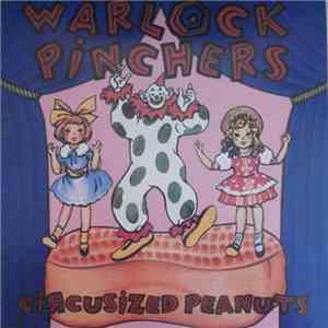 Warlock Pinchers - Circusized Peanuts